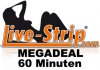 Livestrip Megadeal 60 Minuten